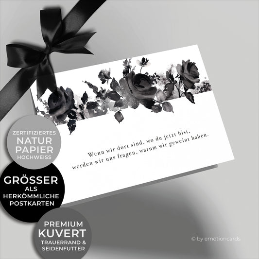 Emotionale Trauerkarte - Klappkarte im Querformat - mit wunderschönem Zitat und schwarzen in Aquarell gemalten Rosen.