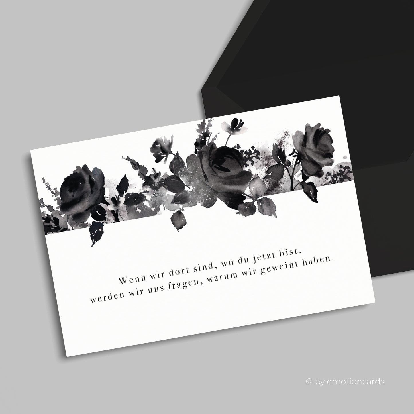 Trauerkarte | Wenn wir dort sind  - schwarze Rosen Aquarell